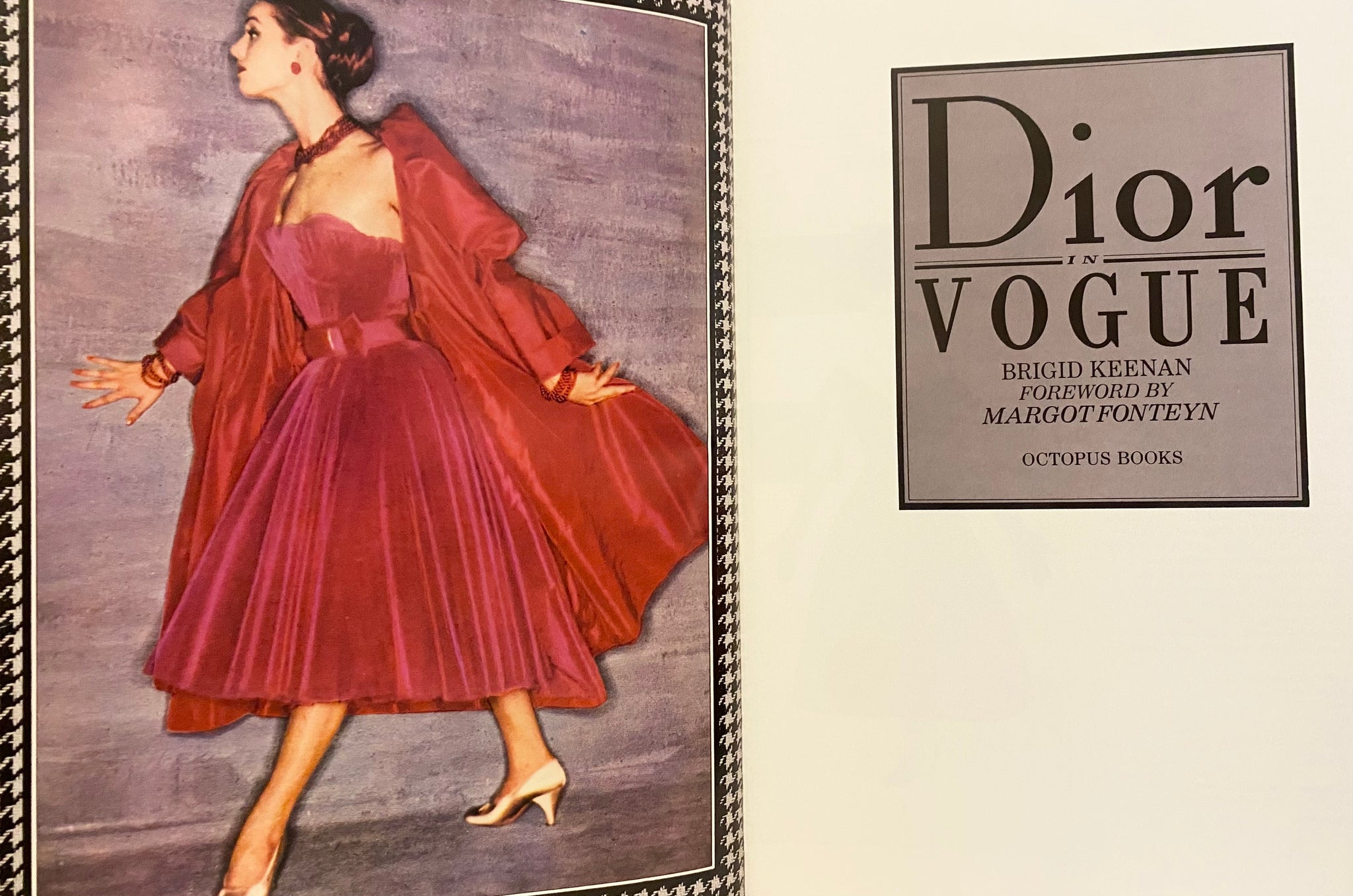 1981 Dior in Vogue Book by Brigid Keenan & Margot Fonteyn